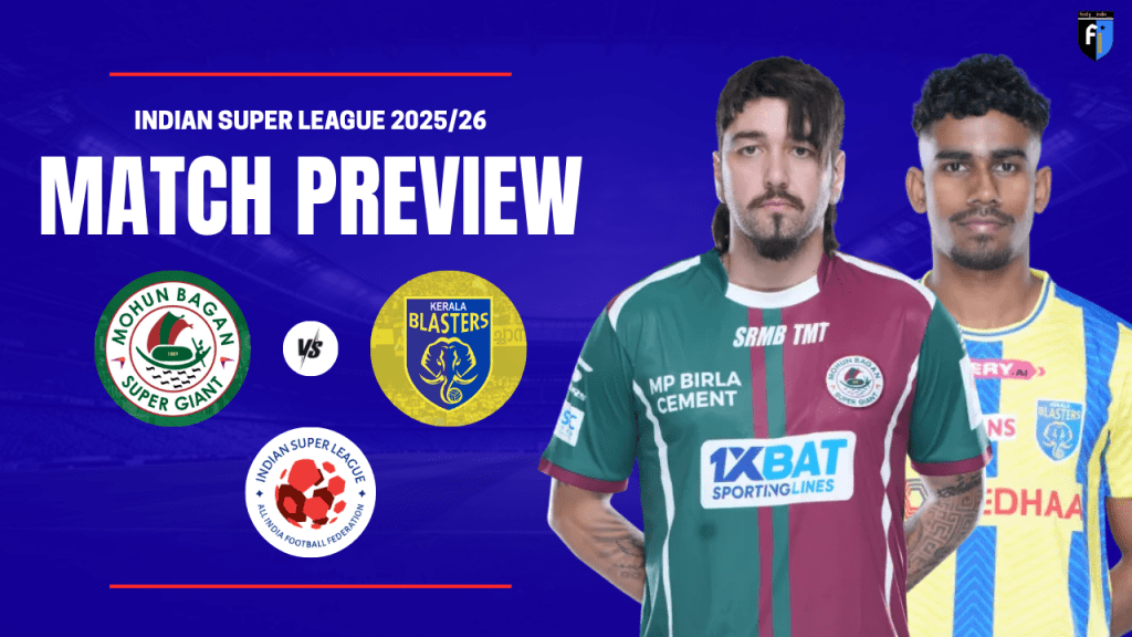 Mohun Bagan vs Kerala Blasters FC ISL 2025/26 Match Preview