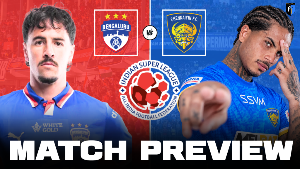 ISL 2026-27 Preview Bengaluru FC vs Chennaiyin FC